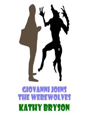 cover image of Giovanni Joins the Werewolves